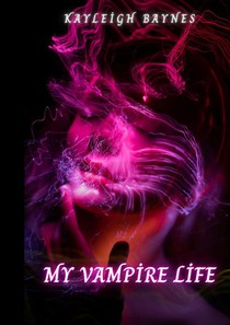 My Vampire Life