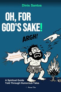 OH, FOR GOD'S SAKE!
