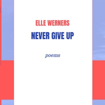 NEVER GIVE UP