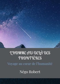 L’HOMME AU-DELÀ DES FRONTIÈRES