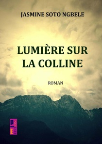 Lumière sur la colline