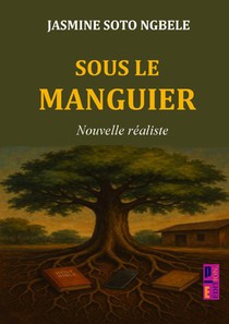 Sous le manguier