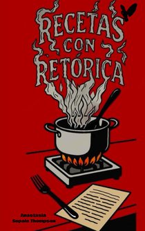 Recetas con retórica | Edición a color