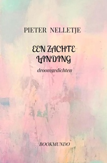 EEN ZACHTE LANDING