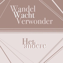 Wandel Wacht Verwonder Het andere andere