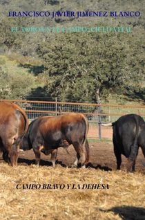 EL TORO EN LE CAMPO: CICLO VITAL