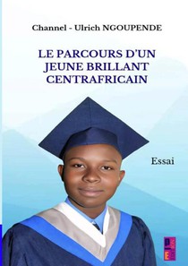 Le parcours d'un jeune brillant centrafricain