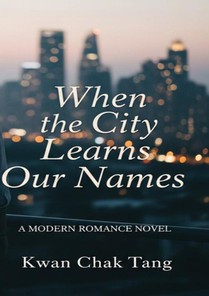 When the City Learns Our Names