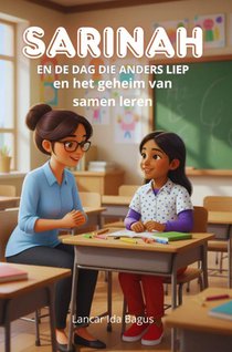 Sarinah en de dag die anders liep