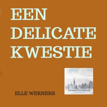 EEN DELICATE KWESTIE