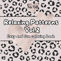 Relaxing Patterns Vol. 2 Coloring Book