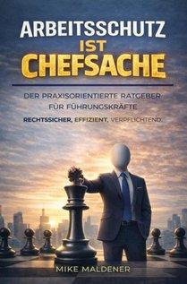 Arbeitsschutz ist Chefsache