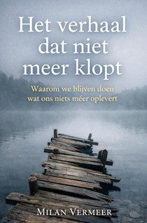 Het Verhaal dat niet meer klopt