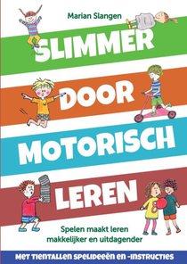 Slimmer door motorisch leren