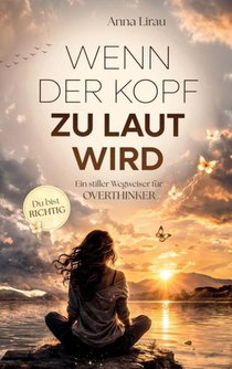 Wenn der Kopf zu laut wird