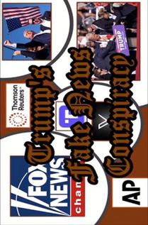 Trum Fake News Conspiracy