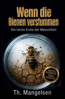 Wenn die Bienen verstummen