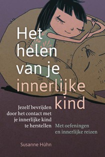 Het helen van je innerlijke kind