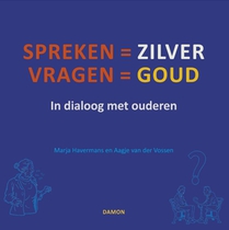 Spreken is zilver, vragen is goud