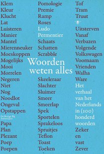 Woorden weten alles