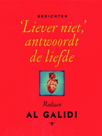 'Liever niet', antwoordt de liefde