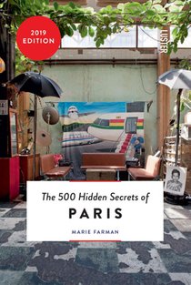 The 500 hidden secrets of Paris