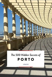 The 500 Hidden Secrets of Porto voorzijde