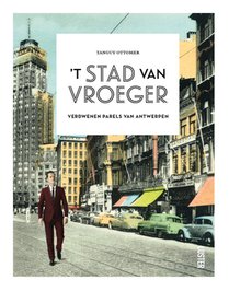 't Stad van vroeger voorzijde