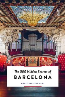 The 500 Hidden Secrets of Barcelona