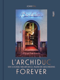 l'Archiduc forever