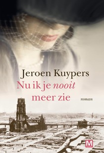 Nu ik je nooit meer zie