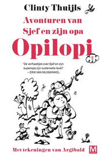 Avonturen van Sjef en zijn opa