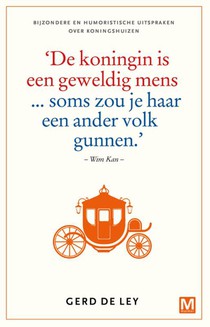 Ik vind de koningin een geweldig mens