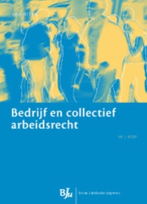 Bedrijf en collectief arbeidsrecht