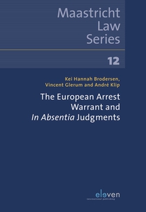 The European Arrest Warrant and In Absentia Judgements