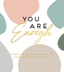 You are enough