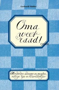 Oma weet raad!