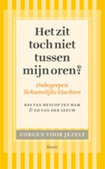 Het zit toch niet tussen mijn oren?
