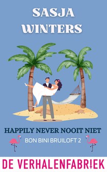 Happily never nooit niet