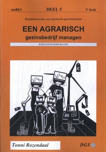 Een agrarisch gezinsbedrijf managen voorzijde