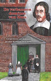 De verbannen dominee van Sluis