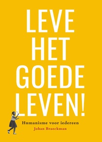 Leve het goede leven!