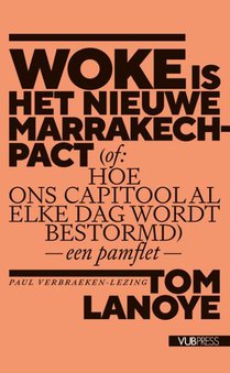 Woke is het nieuwe Marrakech-pact voorzijde