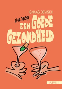 EN NOG EEN GOEDE GEZONDHEID!