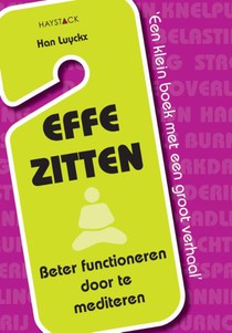 Effe zitten