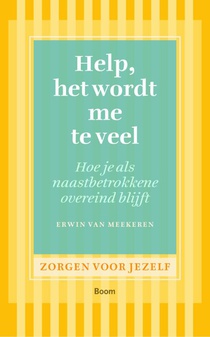 Help, het wordt me te veel