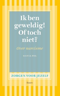 Ik ben geweldig! Of toch niet?