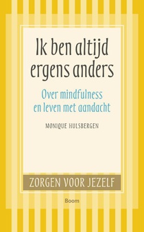 Ik ben altijd ergens anders