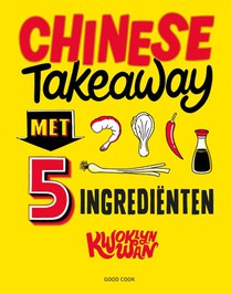 Chinese Takeaway met 5 ingrediënten