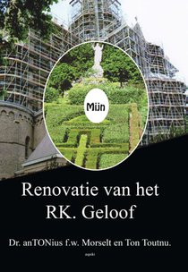 Mijn renovatie van het RK. geloof voorzijde